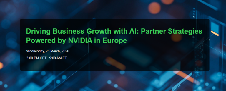 Driving Business Growth with AI: Partner Strategies Powered by NVIDIA in Europe